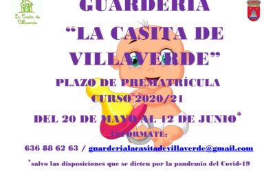 Plazo de prematrícula, GUARDERIA municipal «La Casita de Villaverde»