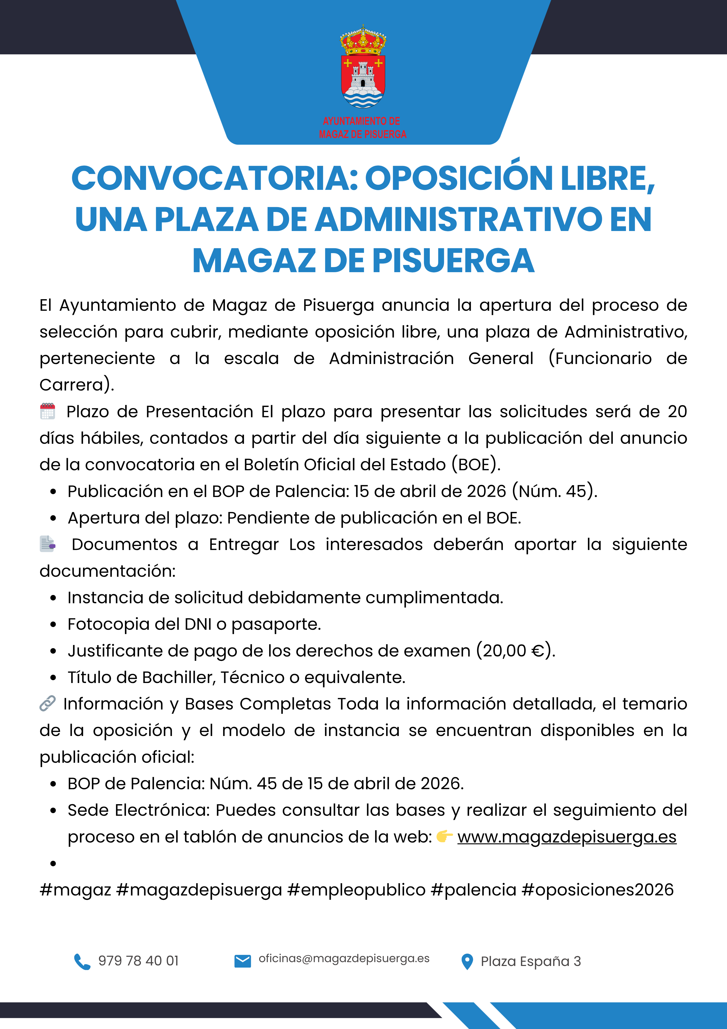 CONVOCATORIA: OPOSICIÓN LIBRE, UNA PLAZA DE ADMINISTRATIVO EN MAGAZ DE PISUERGA